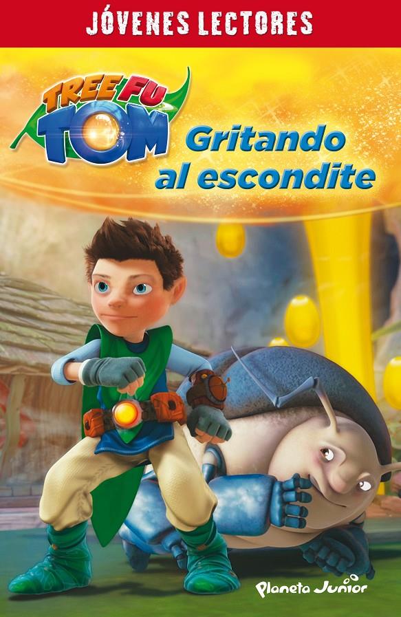 TREE FU TOM. GRITANDO AL ESCONDITE | 9788408132943 | Galatea Llibres | Llibreria online de Reus, Tarragona | Comprar llibres en català i castellà online