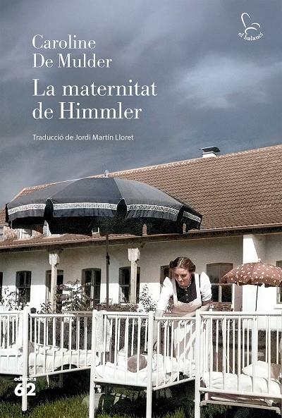 LA MATERNITAT DE HIMMLER | 9788429782325 | DE MULDER, CAROLINE | Galatea Llibres | Librería online de Reus, Tarragona | Comprar libros en catalán y castellano online