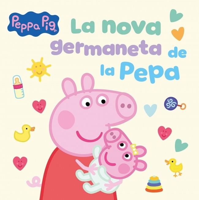 LA NOVA GERMANETA DE LA PEPA | 9788448871543 | Galatea Llibres | Librería online de Reus, Tarragona | Comprar libros en catalán y castellano online