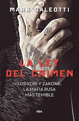 LA LEY DEL CRIMEN | 9788491872061 | GALEOTTI, MARK | Galatea Llibres | Librería online de Reus, Tarragona | Comprar libros en catalán y castellano online