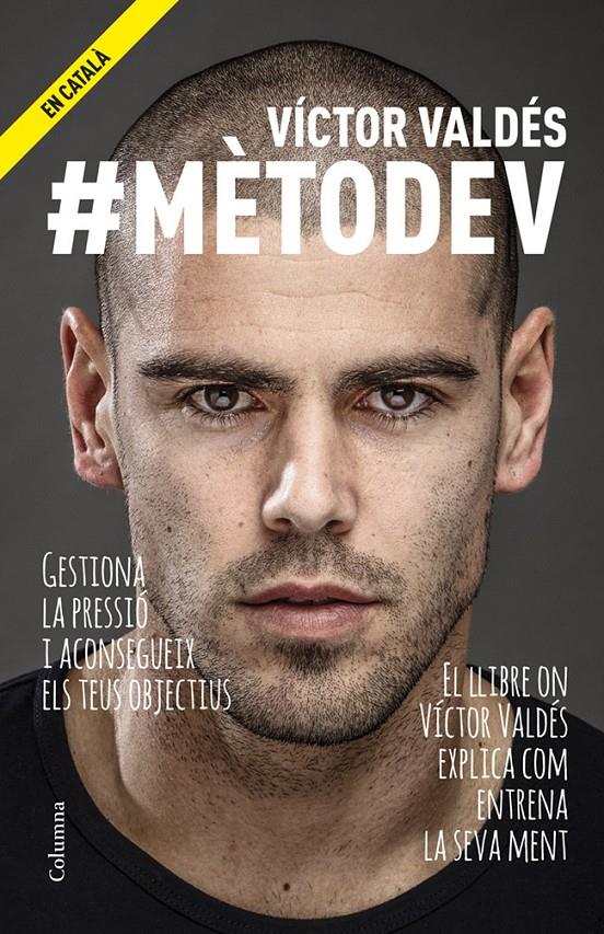 VICTOR VALDES. #MÈTODEV | 9788466418591 | VALDÉS, VICTOR | Galatea Llibres | Librería online de Reus, Tarragona | Comprar libros en catalán y castellano online