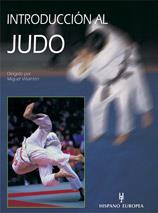 INTRODUCCION AL JUDO | 9788425512964 | VILLAMÓN, MIGUEL/Y OTROS | Galatea Llibres | Librería online de Reus, Tarragona | Comprar libros en catalán y castellano online