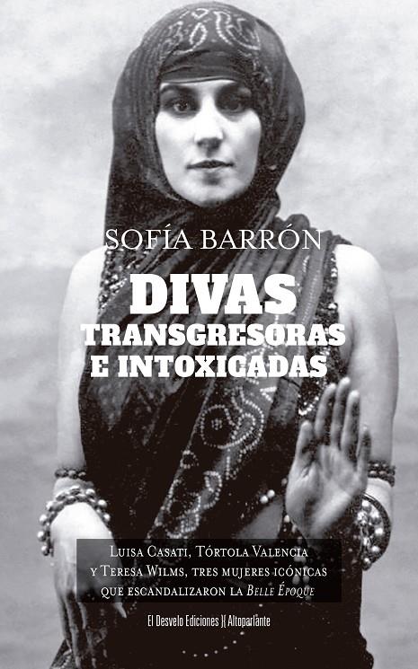 DIVAS, TRANSGRESORAS E INTOXICADAS | 9791387799236 | BARRÓN, SOFIA | Galatea Llibres | Llibreria online de Reus, Tarragona | Comprar llibres en català i castellà online