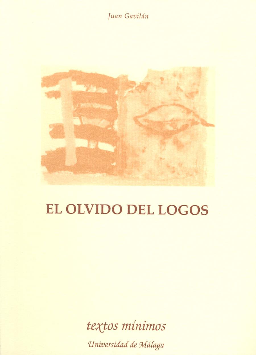 OLVIDO DE LOS LOGOS, EL | 9788474966718 | GAVILAN, JUAN | Galatea Llibres | Llibreria online de Reus, Tarragona | Comprar llibres en català i castellà online