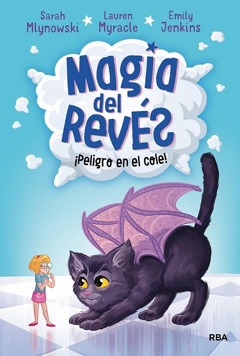 MAGIA DEL REVÉS 2. ¡PELIGRO EN EL COLE! | 9788427215801 | MLYNOWSKI, SARAH / MYRACLE, LAUREN / JENKINS, EMILY | Galatea Llibres | Llibreria online de Reus, Tarragona | Comprar llibres en català i castellà online
