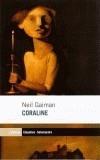 CORALINE | 9788475963563 | GAIMAN, NEIL | Galatea Llibres | Llibreria online de Reus, Tarragona | Comprar llibres en català i castellà online