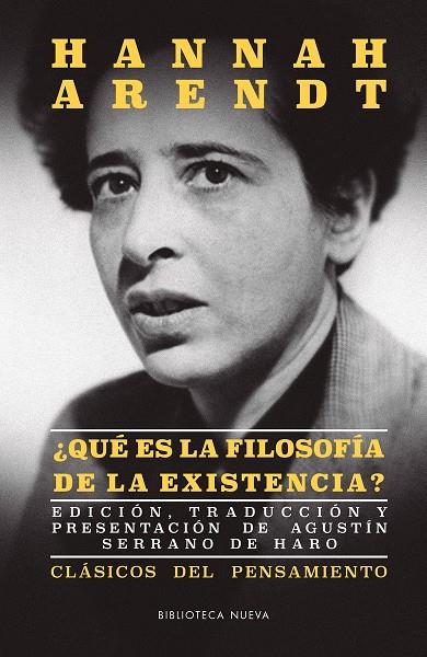 QUE ES LA FILOSOFIA DE LA EXISTENCIA? | 9788416938919 | ARENDT, HANNAH | Galatea Llibres | Librería online de Reus, Tarragona | Comprar libros en catalán y castellano online