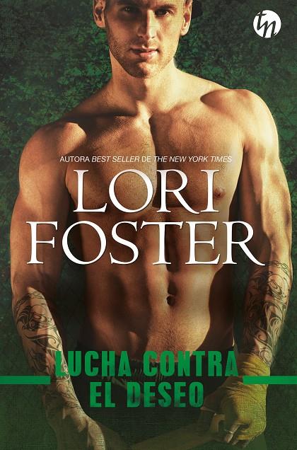LUCHA CONTRA EL DESEO | 9788413486543 | FOSTER, LORI | Galatea Llibres | Llibreria online de Reus, Tarragona | Comprar llibres en català i castellà online