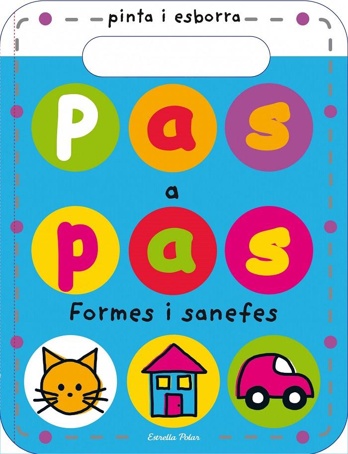 PAS A PAS. FORMES I SANEFES | 9788490575581 | PRIDDY BOOKS | Galatea Llibres | Librería online de Reus, Tarragona | Comprar libros en catalán y castellano online
