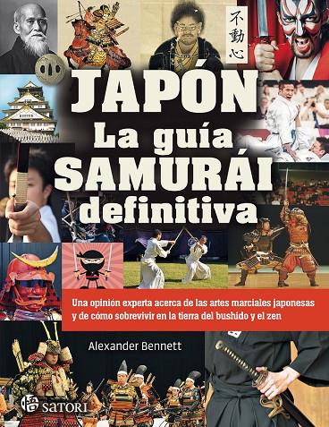 JAPON LA GUIA SAMURAI DEFINITIVA | 9788417419400 | BENNETT, ALEXANDER | Galatea Llibres | Llibreria online de Reus, Tarragona | Comprar llibres en català i castellà online