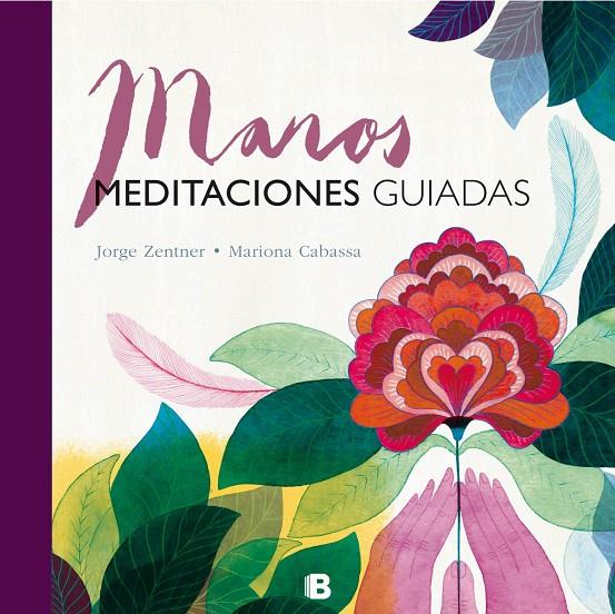 MANOS. MEDITACIONES GUIADAS | 9788466661324 | ZENTNER/CABASSA | Galatea Llibres | Llibreria online de Reus, Tarragona | Comprar llibres en català i castellà online