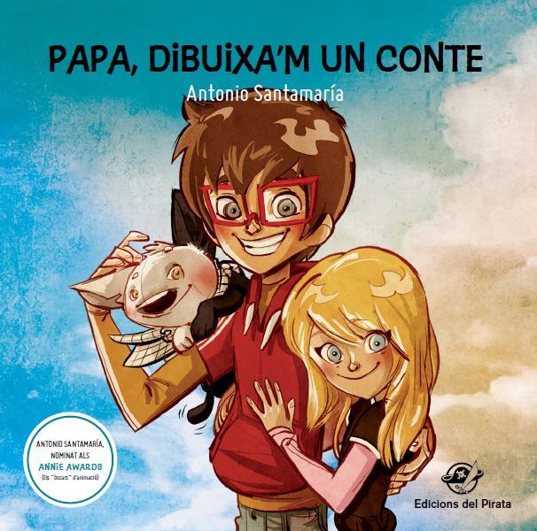 PAPA, DIBUIXA'M UN CONTE | 9788494454837 | SANTAMARÍA, ANTONIO | Galatea Llibres | Librería online de Reus, Tarragona | Comprar libros en catalán y castellano online