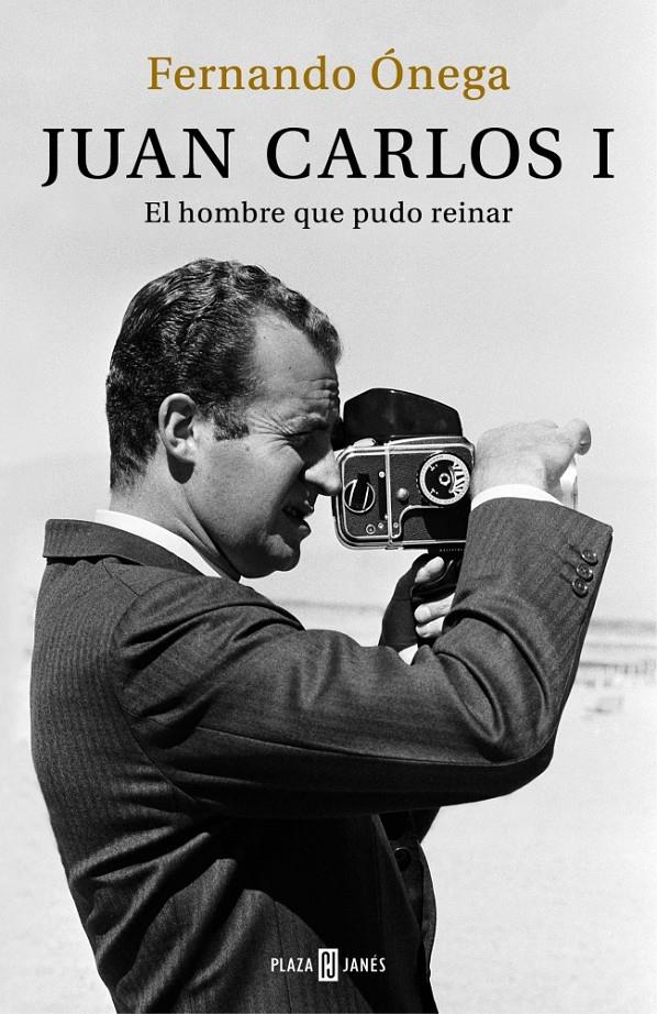 JUAN CARLOS I. EL HOMBRE QUE PUDO REINAR | 9788401389498 | ONEGA, FERNANDO | Galatea Llibres | Librería online de Reus, Tarragona | Comprar libros en catalán y castellano online
