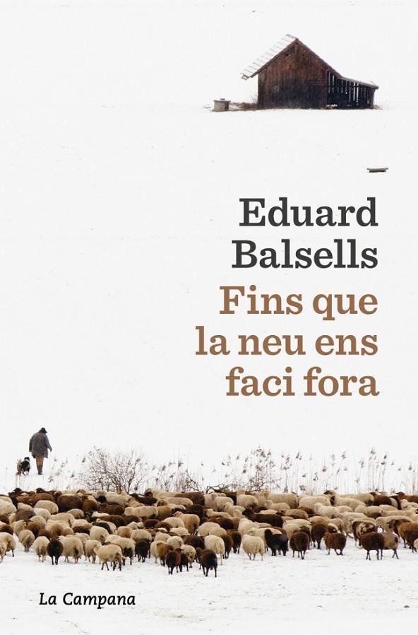 FINS QUE LA NEU ENS FACI FORA | 9791387564285 | BALSELLS, EDUARD | Galatea Llibres | Llibreria online de Reus, Tarragona | Comprar llibres en català i castellà online