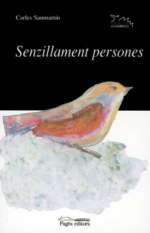 SENZILLAMENT PERSONES | 9788479357610 | SANMARTIN, CARLES | Galatea Llibres | Librería online de Reus, Tarragona | Comprar libros en catalán y castellano online