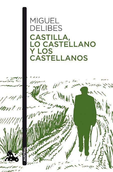 CASTILLA, LO CASTELLANO Y LOS CASTELLANOS | 9788423359349 | DELIBES, MIGUEL | Galatea Llibres | Librería online de Reus, Tarragona | Comprar libros en catalán y castellano online