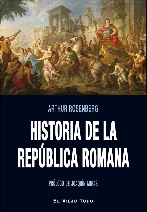 HISTORIA DE LA REPÚBLICA ROMANA | 9788416995660 | ROSENBERG, ARTHUR | Galatea Llibres | Librería online de Reus, Tarragona | Comprar libros en catalán y castellano online