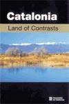 CATALONIA LAND OF CONTRASTS | 9788439361077 | AA.VV. | Galatea Llibres | Librería online de Reus, Tarragona | Comprar libros en catalán y castellano online