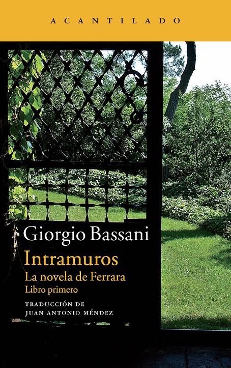 INTRAMUROS | 9788416011339 | BASSANI, GIORGIO | Galatea Llibres | Librería online de Reus, Tarragona | Comprar libros en catalán y castellano online