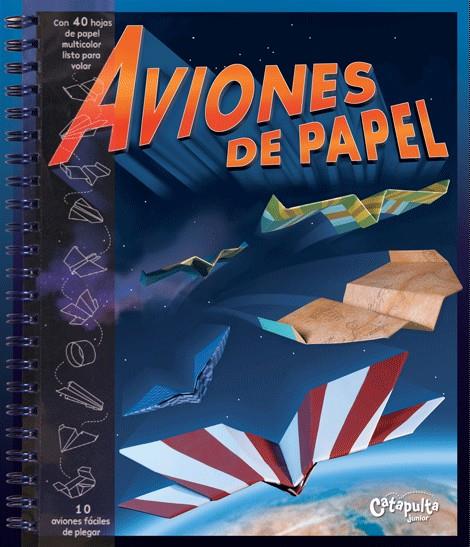 AVIONES DE PAPEL | 9789871078448 | STILLINGER, DOUG | Galatea Llibres | Llibreria online de Reus, Tarragona | Comprar llibres en català i castellà online