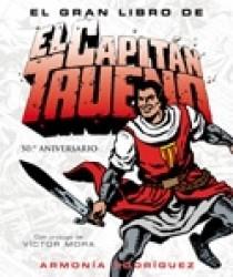 GRAN LIBRO DE EL CAPITAN TRUENO, EL | 9788466622769 | RODRIGUEZ, ARMONIA | Galatea Llibres | Librería online de Reus, Tarragona | Comprar libros en catalán y castellano online