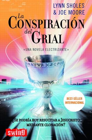 CONSPIRACION DEL GRIAL, LA | 9788496746008 | SHOLES, LYNN | Galatea Llibres | Llibreria online de Reus, Tarragona | Comprar llibres en català i castellà online