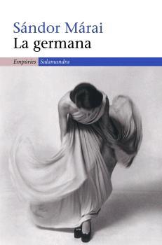 GERMANA, LA | 9788497872348 | MARAI, SANDOR | Galatea Llibres | Librería online de Reus, Tarragona | Comprar libros en catalán y castellano online