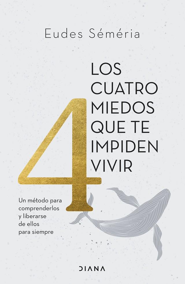 LOS CUATRO MIEDOS QUE TE IMPIDEN VIVIR | 9788411191449 | SÉMÉRIA, EUDES | Galatea Llibres | Llibreria online de Reus, Tarragona | Comprar llibres en català i castellà online