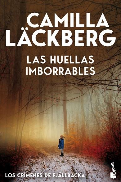 LAS HUELLAS IMBORRABLES (LOS CRÍMENES DE FJÄLLBACKA) | 9788408323648 | LÄCKBERG, CAMILLA | Galatea Llibres | Llibreria online de Reus, Tarragona | Comprar llibres en català i castellà online