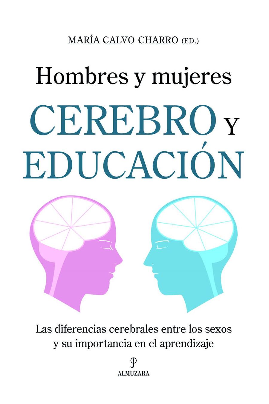 CEREBRO Y EDUCACION, HOMBRES Y MUJERES | 9788496968899 | CALVO CHARRO, MARIA | Galatea Llibres | Librería online de Reus, Tarragona | Comprar libros en catalán y castellano online