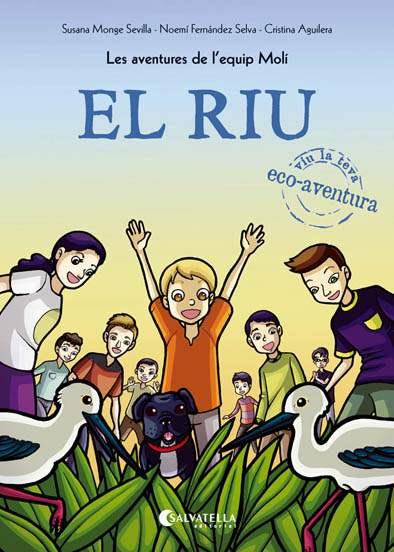 EL RIU | 9788417091019 | MONGE SEVILLA, SUSANA | Galatea Llibres | Librería online de Reus, Tarragona | Comprar libros en catalán y castellano online