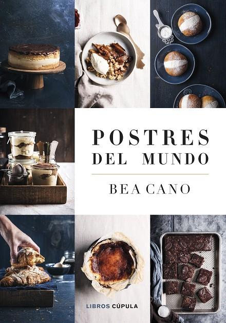 POSTRES DEL MUNDO | 9788448041908 | CANO, BEA | Galatea Llibres | Librería online de Reus, Tarragona | Comprar libros en catalán y castellano online