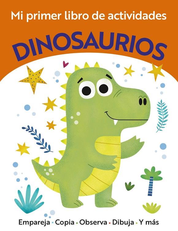 MI PRIMER LIBRO DE ACTIVIDADES. DINOSAURIOS | 9788469643945 | GOLDING, ELIZABETH | Galatea Llibres | Librería online de Reus, Tarragona | Comprar libros en catalán y castellano online