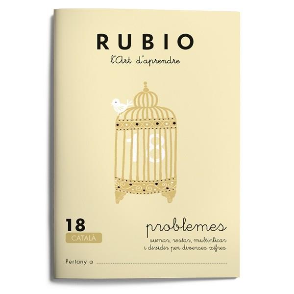 RUBIO L'ART D'APRENDRE. PROBLEMES 18 | 9788489773233 | RUBIO POLO, ENRIQUE | Galatea Llibres | Librería online de Reus, Tarragona | Comprar libros en catalán y castellano online