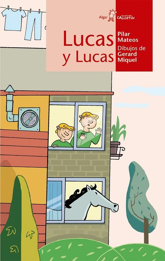 LUCAS Y LUCAS | 9788498450453 | MATEOS, PILAR (1942- ) | Galatea Llibres | Llibreria online de Reus, Tarragona | Comprar llibres en català i castellà online
