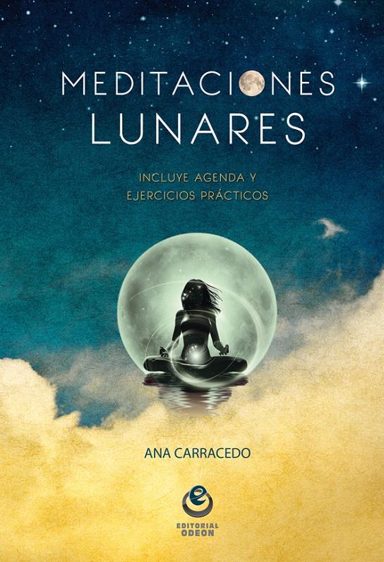 MEDITACIONES LUNARES | 9788497008242 | CARRACEDO FOLGAR, ANA | Galatea Llibres | Librería online de Reus, Tarragona | Comprar libros en catalán y castellano online