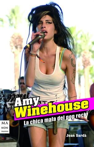 AMY WINEHOUSE. LA CHICA MALA DEL POP ROCK | 9788496924550 | RADÀ, JOAN | Galatea Llibres | Librería online de Reus, Tarragona | Comprar libros en catalán y castellano online