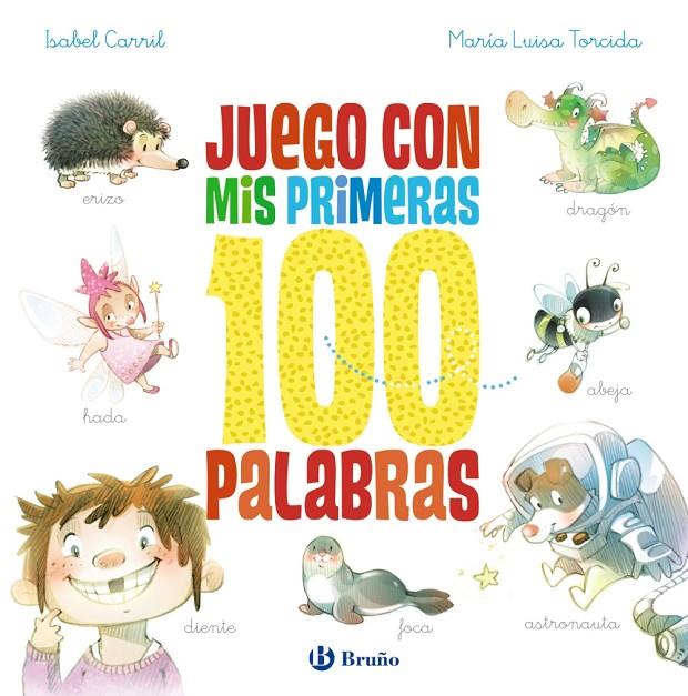 JUEGO CON MIS PRIMERAS 100 PALABRAS | 9788469666906 | CARRIL MARTÍNEZ, ISABEL | Galatea Llibres | Librería online de Reus, Tarragona | Comprar libros en catalán y castellano online