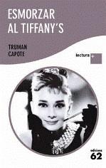 ESMORZAR AL TIFFANY'S. LECTURA + | 9788429766882 | CAPOTE, TRUMAN | Galatea Llibres | Llibreria online de Reus, Tarragona | Comprar llibres en català i castellà online