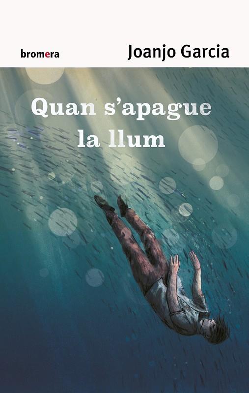 QUAN S'APAGUE LA LLUM | 9788490263891 | GARCIA, JOANJO | Galatea Llibres | Librería online de Reus, Tarragona | Comprar libros en catalán y castellano online