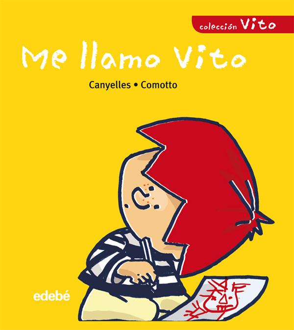 ME LLAMO VITO | 9788423678648 | CANYELLES ROCA, ANNA | Galatea Llibres | Librería online de Reus, Tarragona | Comprar libros en catalán y castellano online
