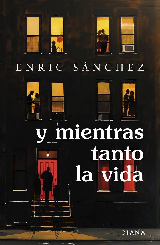 Y MIENTRAS TANTO LA VIDA | 9788411193207 | SÁNCHEZ, ENRIC | Galatea Llibres | Llibreria online de Reus, Tarragona | Comprar llibres en català i castellà online