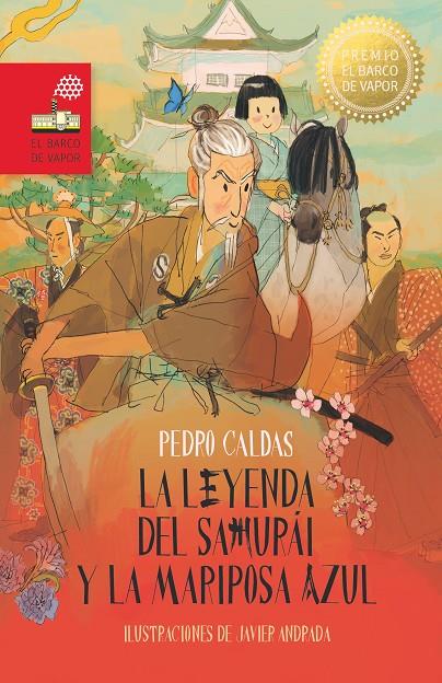 LA LEYENDA DEL SAMURÁI Y LA MARIPOSA AZUL | 9788411826433 | CALDAS HIDALGO, PEDRO | Galatea Llibres | Librería online de Reus, Tarragona | Comprar libros en catalán y castellano online