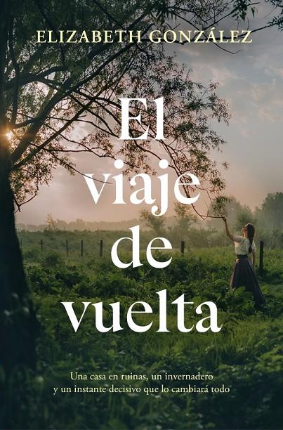 EL VIAJE DE VUELTA | 9788410257207 | GONZÁLEZ, ELIZABETH | Galatea Llibres | Llibreria online de Reus, Tarragona | Comprar llibres en català i castellà online