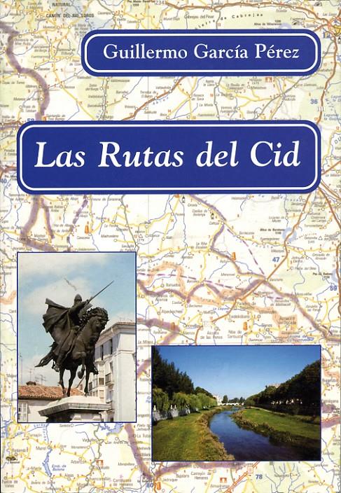 RUTAS DEL CID | 9788486547530 | GARCIA PEREZ, GUILLERMO | Galatea Llibres | Librería online de Reus, Tarragona | Comprar libros en catalán y castellano online