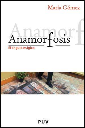 ANAMORFOSIS | 9788437071428 | GÓMEZ RODRIGO, MARÍA | Galatea Llibres | Librería online de Reus, Tarragona | Comprar libros en catalán y castellano online