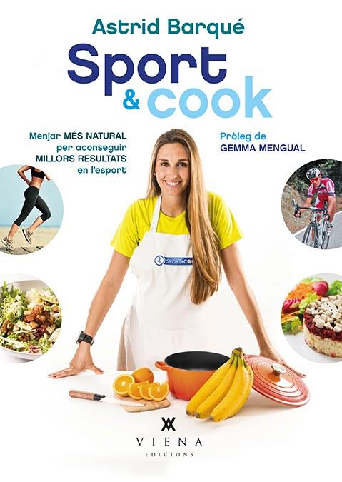 SPORT & COOK | 9788483308639 | BARQUÉ BARRACHINA, ASTRID | Galatea Llibres | Llibreria online de Reus, Tarragona | Comprar llibres en català i castellà online