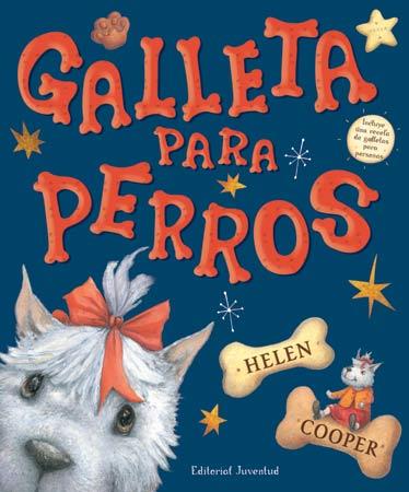 GALLETA PARA PERROS | 9788426137050 | COOPER, HELEN | Galatea Llibres | Llibreria online de Reus, Tarragona | Comprar llibres en català i castellà online