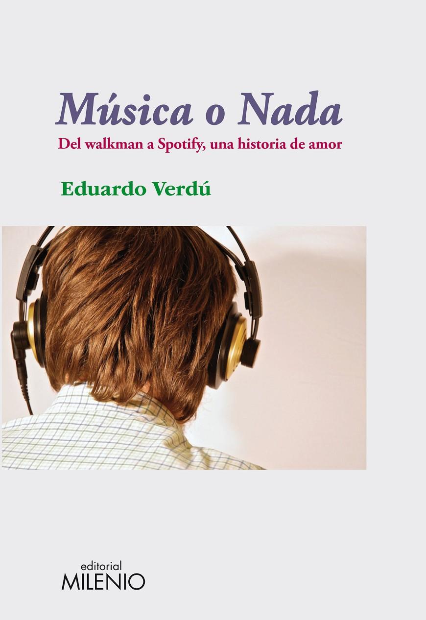MÚSICA O NADA | 9788497434737 | VERDÚ FERRÁNDIZ, EDUARDO | Galatea Llibres | Llibreria online de Reus, Tarragona | Comprar llibres en català i castellà online