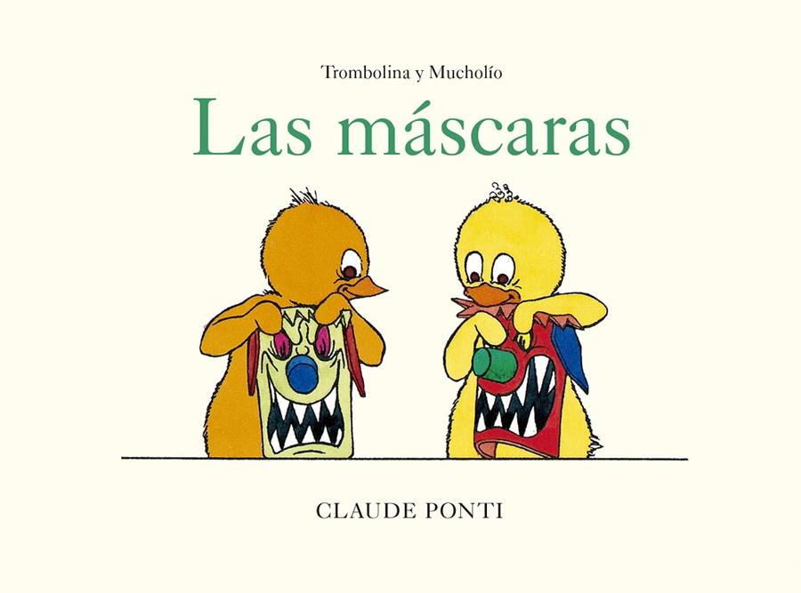 TROMBOLINA Y MUCHOLÍO: LAS MÁSCARAS | 9788473294041 | PONTI, CLAUDE | Galatea Llibres | Llibreria online de Reus, Tarragona | Comprar llibres en català i castellà online